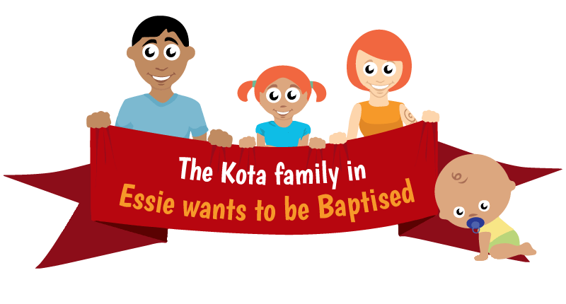 The Kota Family in - Essie wants to be Baptised.