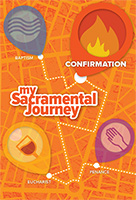 Confirmation Resource - my Sacramental Journey: Confirmation