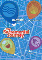 Baptism Resource - my Sacramental Journey: Baptism